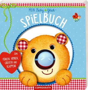 Cover for Anne Mußenbrock · Mein BabyGlück-Spielbuch (Kartonbuch) (2020)