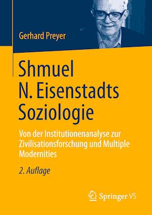 Cover for Gerhard Preyer · Die Soziologie Shmuel N. Eisenstadts (Book) (2023)