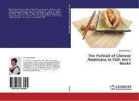 Cover for Glück · The Portrait of Chinese Americans (Book)