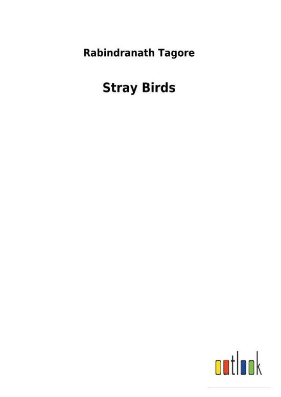 Cover for Tagore · Stray Birds (Book) (2018)