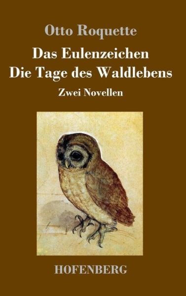 Cover for Roquette · Das Eulenzeichen / Die Tage de (Bok) (2017)