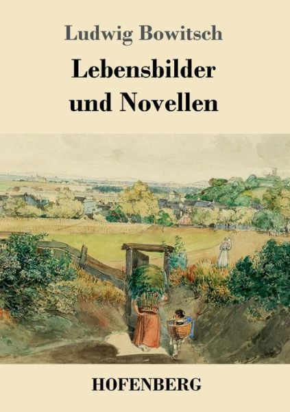 Cover for Bowitsch · Lebensbilder und Novellen (Book) (2018)