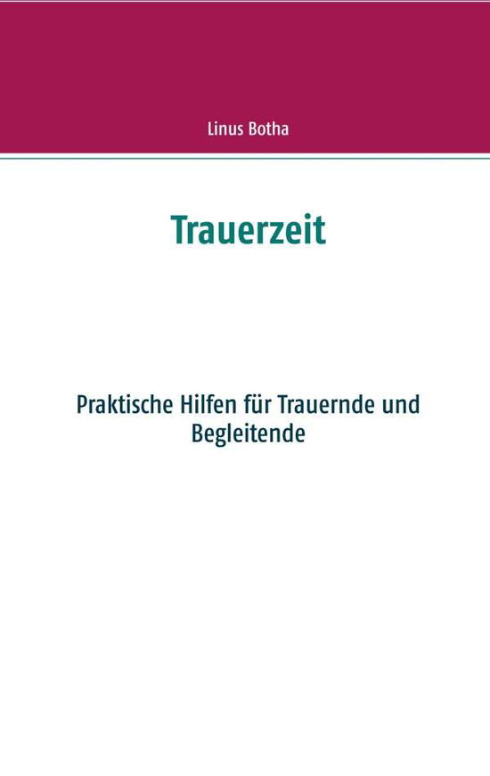 Cover for Botha · Trauerzeit (Book) (2019)