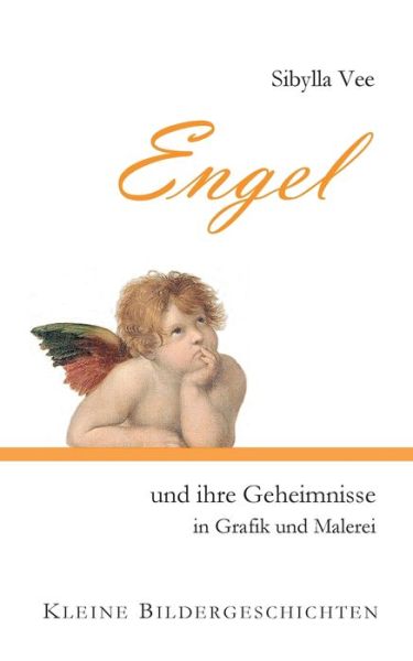 Cover for Sibylla Vee · Engel und ihre Geheimnisse in Grafik und Malerei (Paperback Book) (2019)