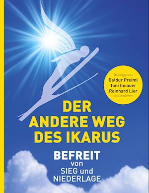 Cover for Martin Steurer · Der andere Weg des Ikarus (Hardcover Book) (2021)