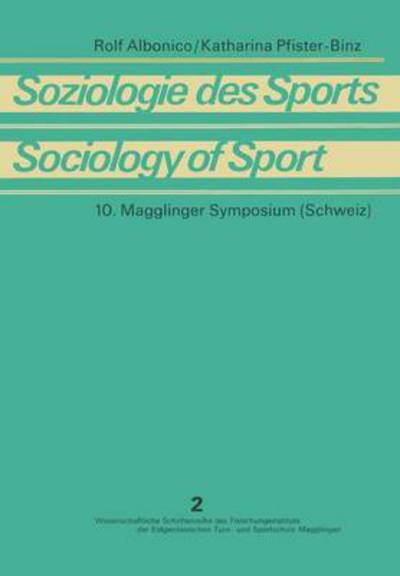 Cover for Rolf Albonico · Soziologie Des Sports / Sociology of Sport: Theoretische Und Methodische Grundlagen / Theoretical Foundations and Research Methods - Wissenschaftliche Schriftenreihe Des Forschungsinstitut Der (Paperback Bog) [1971 edition] (1971)