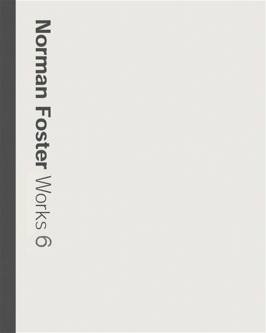 Norman Foster: Works 6 - David Jenkins - Bøger - Prestel - 9783791332598 - 1. august 2012