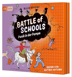 Cover for Nicole Röndigs · Battle of Schools – Panik in der Pampa (Audiobook (CD)) (2024)