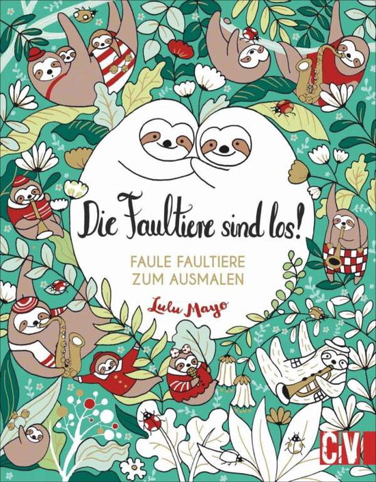 Cover for Mayo · Die Faultiere sind los! (Book)