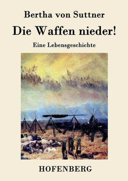 Cover for Bertha Von Suttner · Die Waffen Nieder! (Paperback Book) (2015)