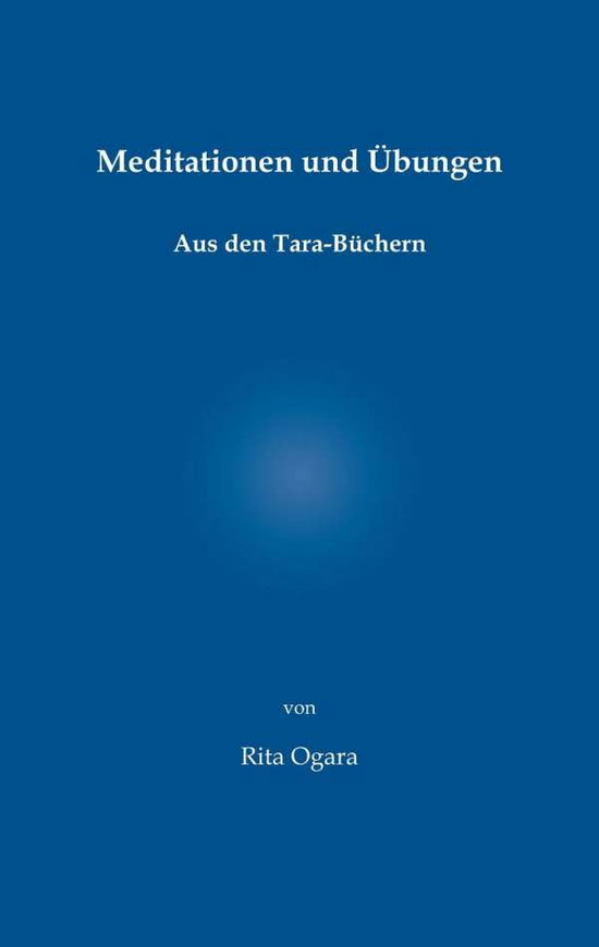 Cover for Ogara · Meditationen und Übungen (Book)