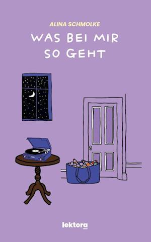 Cover for Alina Schmolke · Was bei mir so geht (Book) (2024)