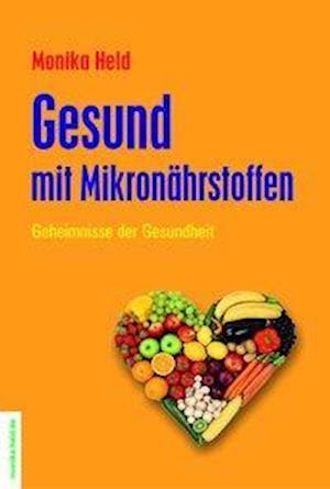 Cover for Held · Gesund mit Mikronährstoffen (Book)