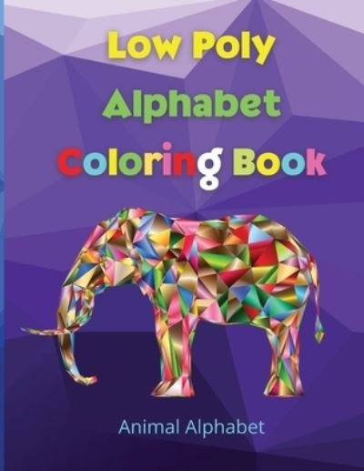 Cover for Polly Keller · Low Poly Alphabet Coloring Book (Paperback Book) (2021)