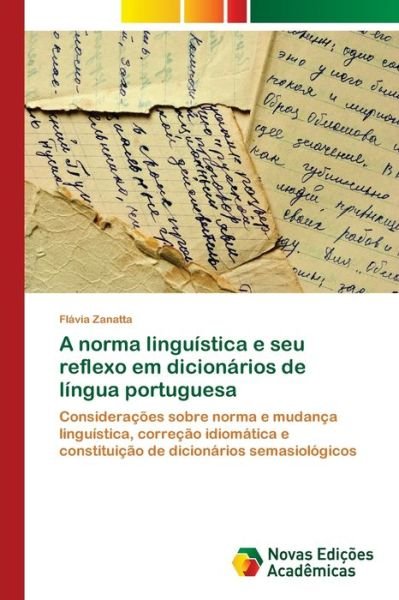 Cover for Zanatta · A norma linguística e seu refle (Bog) (2017)