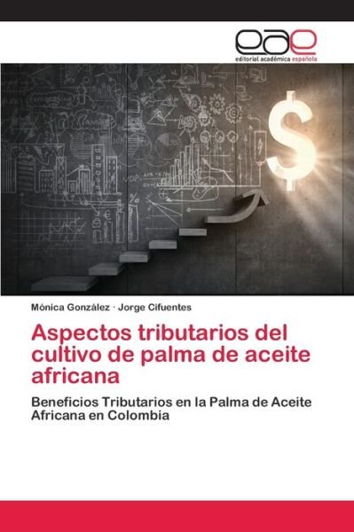 Cover for González · Aspectos tributarios del culti (Bok) (2018)