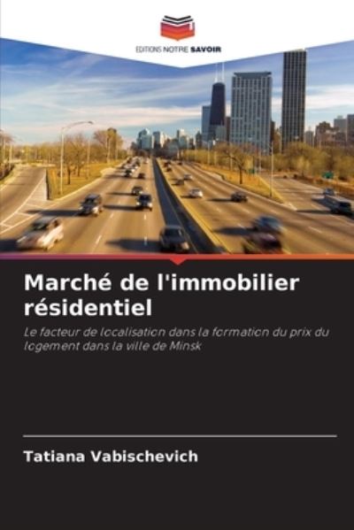 Cover for Tatiana Vabischevich · Marche de l'immobilier residentiel (Paperback Book) (2021)