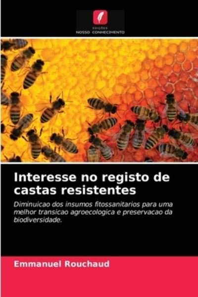 Cover for Emmanuel Rouchaud · Interesse no registo de castas resistentes (Paperback Book) (2021)