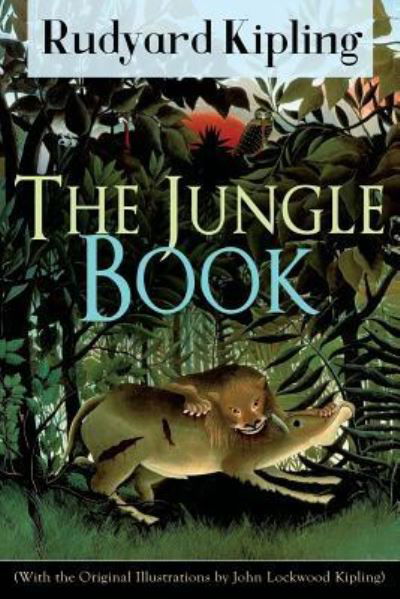 Cover for Rudyard Kipling · The Jungle Book (With the Original Illustrations by John Lockwood Kipling) (Paperback Book) (2018)