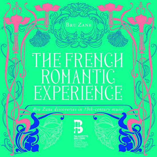 Cover for Rousset / Gens / Niquet / Deshayes / Papvrami / Piau / Cohen / D · The French Romantic Experience (CD) (2019)