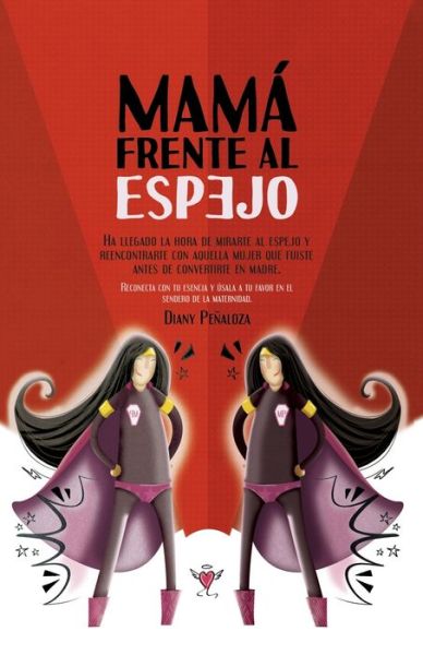 Cover for Diany Penaloza · Mama Frente Al Espejo (Paperback Book) (2019)