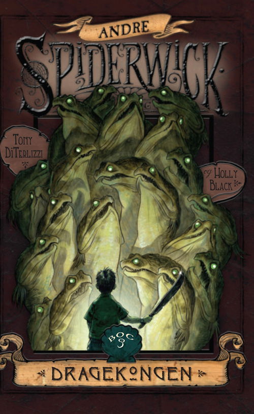 Cover for Holly Black · Spiderwick: Andre Spiderwick fortællinger 3 - Dragekongen (Innbunden bok) [1. utgave] (2010)