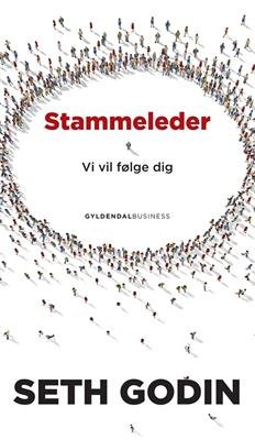Cover for Seth Godin · Stammeleder (Indbundet Bog) [1. udgave] [Indbundet] (2010)