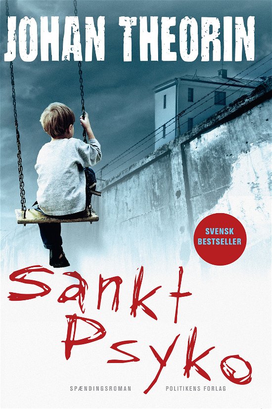 Sankt Psyko - Johan Theorin - Libros - Politikens Forlag - 9788740003598 - 22 de marzo de 2012