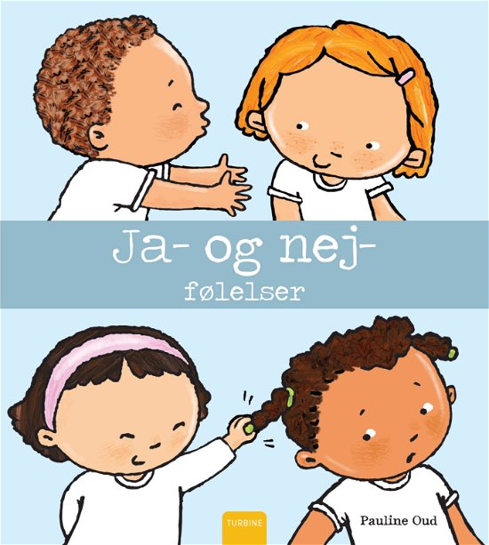 Cover for Pauline Oud · Ja- og nej-følelser (Hardcover Book) [1.º edición] (2020)