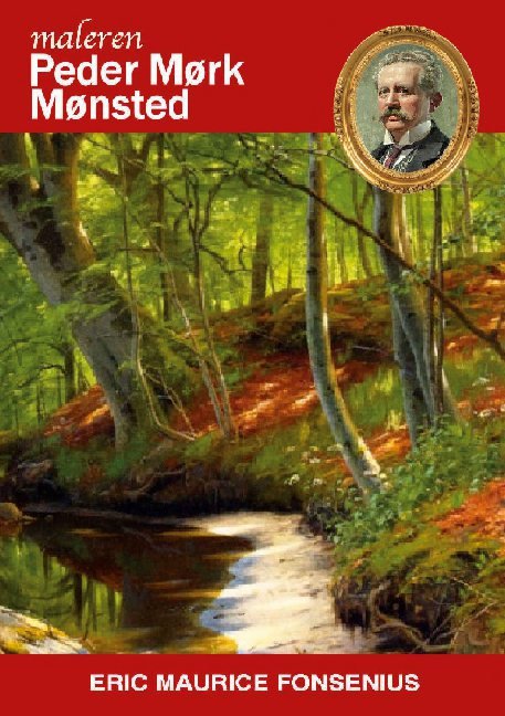 Cover for Eric Maurice Fonsenius · Peder Mørk Mønsted (Paperback Bog) [1. udgave] (2021)