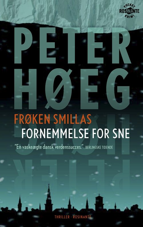 Frøken Smillas fornemmelse for sne, pocket - Peter Høeg - Libros - Rosinante - 9788763815598 - 13 de septiembre de 2010