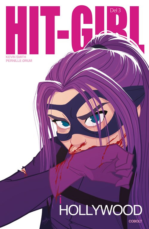 Cover for Kevin Smith · Hit-Girl: Hit-Girl i Hollywood 3 (Sewn Spine Book) [1th edição] (2019)