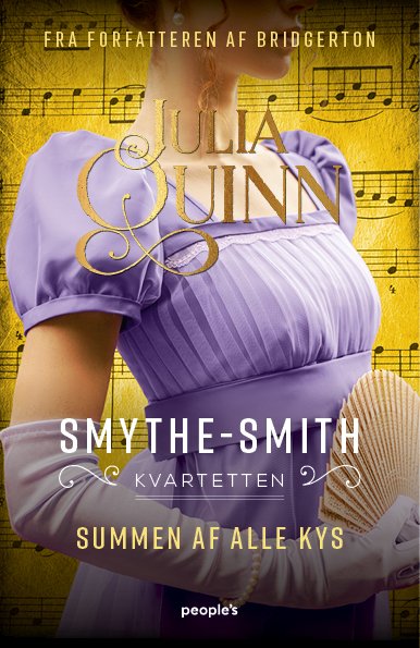 Cover for Julia Quinn · Smythe-Smith: Summen af alle kys (Sewn Spine Book) [1. Painos] (2024)