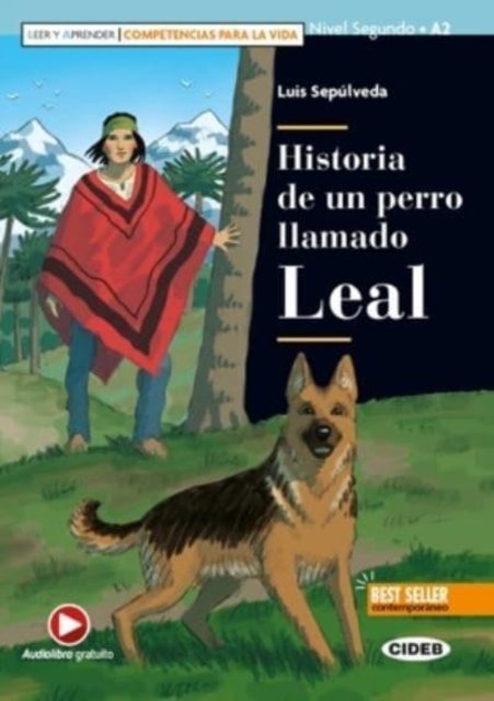 Cover for Luis Sepulveda · Leer y aprender - Competencias para la Vida: Historia de un perro llamado Leal + (Paperback Bog) (2021)