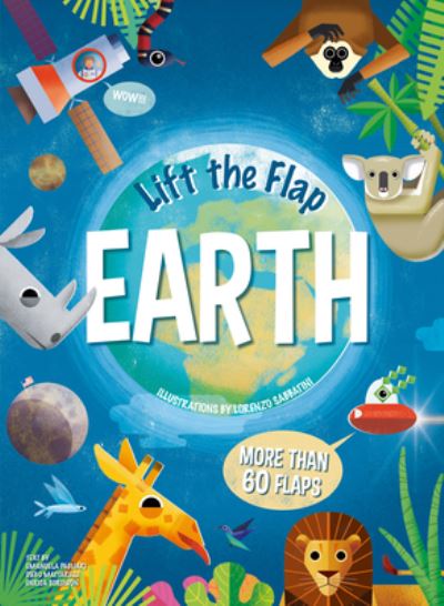 Cover for Enrica Soroldon · Lift the Flap: Earth (Hardcover Book) (2020)