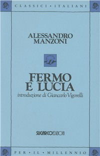 Fermo E Lucia - Alessandro Manzoni - Books -  - 9788871981598 - 