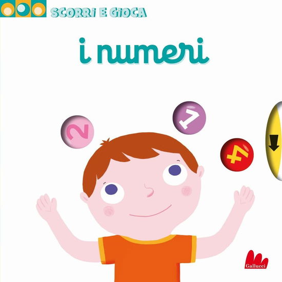 Cover for Nathalie Choux · I Numeri. Scorri E Gioca. Ediz. Illustrata (Book)