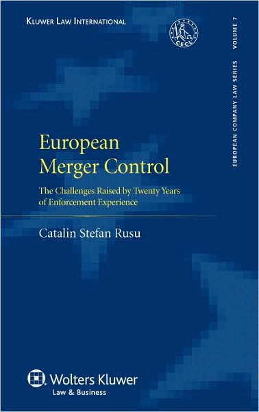 Cover for Catalin Stefan Rusu · European Merger Control: The Challenges Raised by Twenty Years of Enforcement Experience (Hardcover Book) (2010)