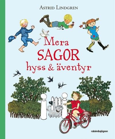 Cover for Astrid Lindgren · Mera sagor, hyss &amp; äventyr (Bog) (2018)