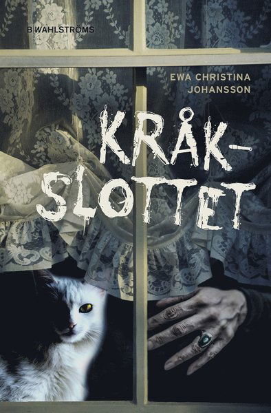 Kråkslottet - Ewa Christina Johansson - Books - B Wahlströms - 9789132168598 - May 23, 2016