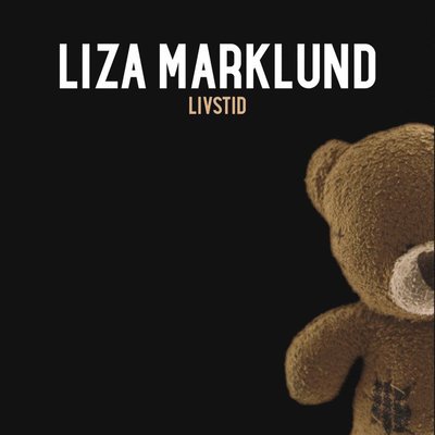 Cover for Liza Marklund · Annika Bengtzon: Livstid (Audiobook (MP3)) (2007)
