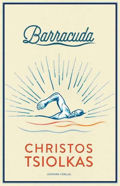 Cover for Christos Tsiolkas · Barracuda (Hardcover Book) (2015)