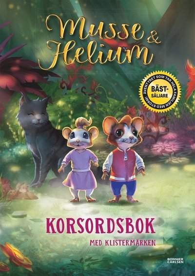 Musse & Helium: Musse & Helium. Korsordsbok - Camilla Brinck - Books - Bonnier Carlsen - 9789179756598 - June 1, 2021