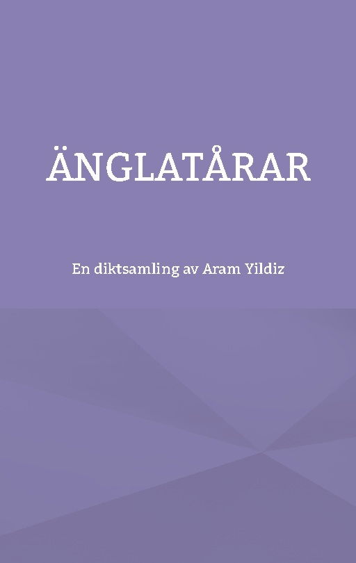 Cover for Aram Yildiz · Änglatårar (Paperback Book) (2024)