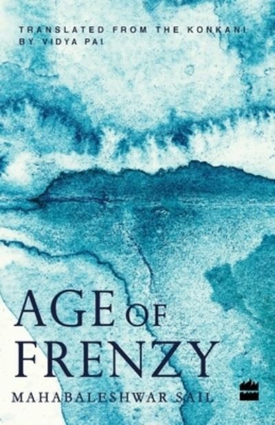 Cover for Mahabalesvara Saila · Age of Frenzy (Pocketbok) (2017)