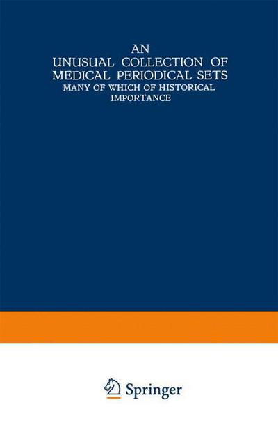 Cover for Martinus Nijhoff · An Unusual Collection of Medical Periodical Sets: Many of Which of Historical Importance (Pocketbok) [Softcover reprint of the original 1st ed. 1939 edition] (1939)