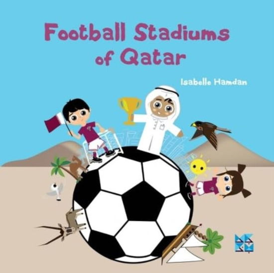 Cover for Isabelle Hamdan · Football Stadiums of Qatar (Paperback Book) (2022)