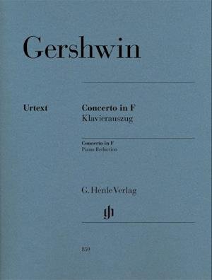 Concerto in F - George Gershwin - Libros - Henle, G. Verlag - 9790201808598 - 8 de junio de 2020