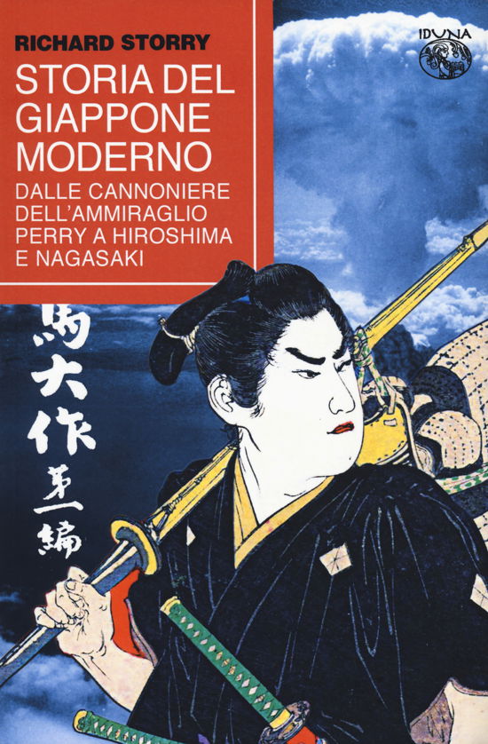 Cover for Richard Storry · Storia Del Giappone Moderno. Dalle Cannoniere Dell'ammiraglio Perry A Hiroshima E Nagasaki (Book)