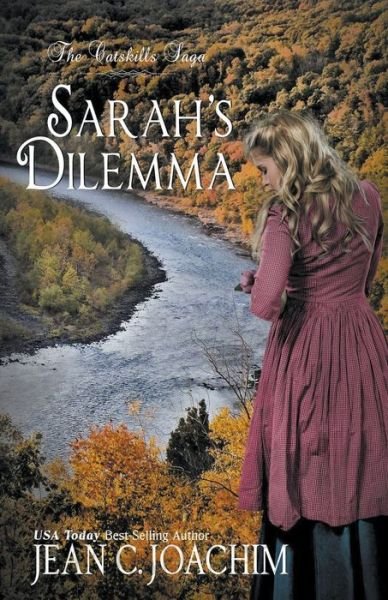 Cover for Jean C Joachim · Sarah's Dilemma - The Catskills Saga (Pocketbok) (2022)